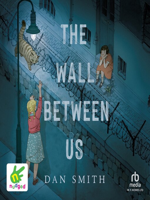 Title details for The Wall Between Us by Dan Smith - Available